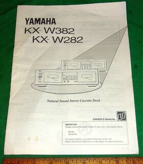 Kx-w282 Yamaha Kx-w382/kx-w282 Stereo Cassette Tape Deck Owners Manual