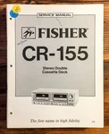 Fisher CR-155 Cassette Service Manual *original*. Fixed Price $19.97.