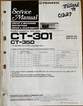 Pioneer CT-301 CT-350 Stereo Cassette Tape Deck Original Service Repair Manual. Fixed Price $19.94.