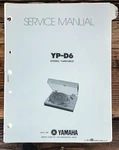 Yamaha YP-D6 Record Player / Turntable Service Manual *original*. Fixed Price $34.97.