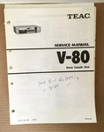 Teac V-80 Stereo Cassette Deck Service Manual *original*. Fixed Price $19.89.