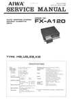 Aiwa FX-A120 Sorting System Service Manual Color Version Repair. Fixed Price $23.38.
