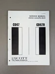 Scott CD67, CD67R, Stereo Cassette Deck Service Manual D-1701. Fixed Price $54.95.
