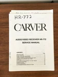 Carver HR-772 Receiver Service Manual *original*. Fixed Price $39.97.
