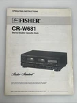 Fisher CR-W681 Operating Instructions Manual Original Double Cassette Deck. Fixed Price $12.99.