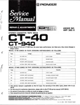 Pioneer CT-40, CT-940, Stereo Cassette Tape Deck Original Service Manual. Fixed Price $20.00.