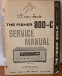 Fisher Model 800-C 800C Receiver Service Manual Original. Fixed Price $25.00.