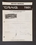 Craig Model T601 Service Manual. In Dash Cassette Stereo Matrix Am/fm/mpx. Fixed Price $12.99.