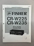 Fisher CR-W225 W235 Original Service Manual Free Shipping. Fixed Price $14.00.