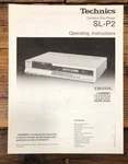 Technics SL-P2 Cd Player Owners / User Manual *original*. Fixed Price $24.97.