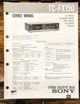 Sony TC-FX150 Cassette Service Manual *original*. Fixed Price $14.97.