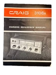 Craig 3108A Automatic Eight-track Tape Mobile Stereo Owners Reference Manual. Fixed Price $15.00.