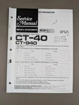 Pioneer CT-40, CT-940 Stereo Cassette Tape Deck Service Manual D-2662. Fixed Price $54.95.