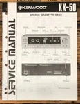 Kenwood KX-50 Cassette Service Manual *original*. Fixed Price $14.97.