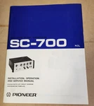 Pioneer SC-700 Preamplifier Install, Operation, Service Manual Original. Fixed Price $10.75.