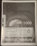 Sherwood Hp 1000 Amplifier Service Manual Original. Fixed Price $99.99.