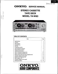Onkyo TA-W80 Stereo Cassette Tape Deck, Original Service Manual. Fixed Price $20.00.