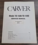 Carver TD-1400/TD-1200 (PST-12, PST-14) Service Manual Oem. Fixed Price $11.75.