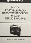 Sanyo M2402 Portable Radio Cassette Recorder Service Manual. Fixed Price $15.00.