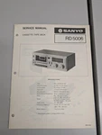 Sanyo RD5006 Cassette Tape Deck Service Manual D-5323. Fixed Price $54.95.