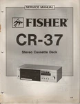 Fisher CR-37 Service Manual Original Repair Book Stereo Tape Cassette Player. Fixed Price $13.00.
