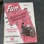 Vintage 1956 Fun With Instrumental Percussion For Wurlitzer Organs Book 2. Fixed Price $8.95.