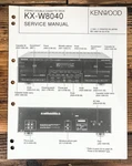 Kenwood KX-W8040 Cassette Service Manual *original*. Fixed Price $19.97.