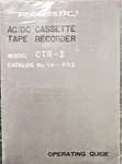 Realistic/radio Shack/tandy CTR-2- 14-852 Tape Recorder Owners Manual. Fixed Price $25.00.