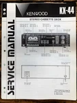 Kenwood KX-44 Cassette Service Manual *original*. Fixed Price $14.97.