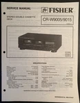 Fisher CR-W9005/9015 Service Manual Original 1990. Fixed Price $9.99.