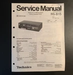Technics RS-B15 Dolby Cassette Deck Original Service Manual 1985. Fixed Price $9.99.