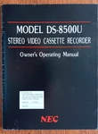 Nec Model DS-8500U Stereo Video Cassette Recorder Operating Instructions. Fixed Price $25.00.