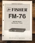 Fisher FM-76 Tuner Service Manual *original*. Fixed Price $12.47.
