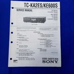 Sony TC-KA2ES TC-KE600S Service Manual Original Paper Oem Repair Guide Usa. Fixed Price $19.96.