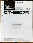 Pioneer CT-S607R Cassette Service Manual *original*. Fixed Price $14.97.