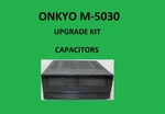 Power Amplifier Onkyo M-5030 Repair Kit All Capacitors. Fixed Price $66.00.