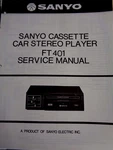 Sanyo Cassette Vintage Car Stereo Player Owners Service Manual FT-401. Fixed Price $14.98.