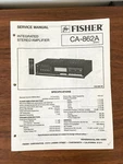Fisher CA-862A Amplifier Service Manual *original*. Fixed Price $19.97.