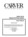 Carver PM-120 Amplifier Owners Manual. Fixed Price $19.99.