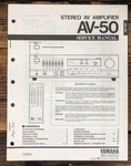 Yamaha AV-50 Amplifier Owners / User Manual *original*. Fixed Price $19.97.