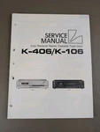 Luxman Auto Reverse Stereo Cassette Tape Deck K-406/K-106 Service Manual D-4766. Fixed Price $74.95.