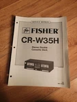 Fisher Cr W35H Cassette Deck Service Manual Repair. Fixed Price $18.88.
