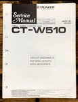 Pioneer CT-W510 Cassette Service Manual *original*. Fixed Price $14.97.