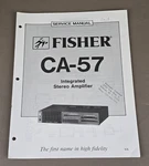 Fisher Integrated Stereo Amplifier CA-57 Service Manual D-3796. Fixed Price $54.95.