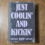 Rapp - Just Coolin' And Kickin' Album 1988 Hip Hop Cassette Street Rare Htf. Fixed Price $19.99.