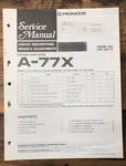 Pioneer A-77X Amplifier Service Manual *original*. Fixed Price $19.97.