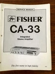 Fisher CA-33 Integrated Amplifier Service Manual *original*. Fixed Price $18.98.