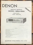 Denon DRA-550 Receiver Service Manual *original*. Fixed Price $19.97.