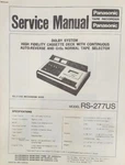 Panasonic RS-277US Dolby Auto/reverse Cassette Deck- Service Manual. Fixed Price $15.00.