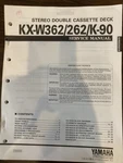 Yamaha KX-W362 KX-262 KX-K-90 Cassette Deck Service Manual **original**. Fixed Price $23.99.